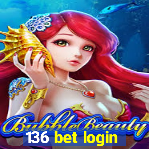 136 bet login